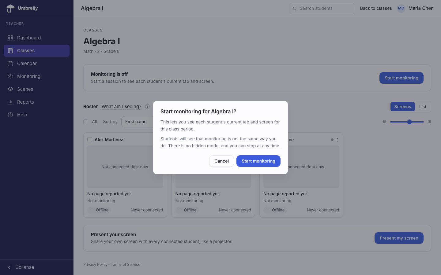 Confirmation dialog reading: Start monitoring for Algebra I? Students will see that monitoring is on, the same way you do. There is no hidden mode.